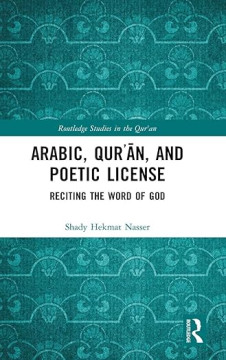 Arabic, Qurʾān, and the Poetic Licence